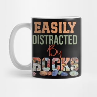 Easily distracted by rocks Mug